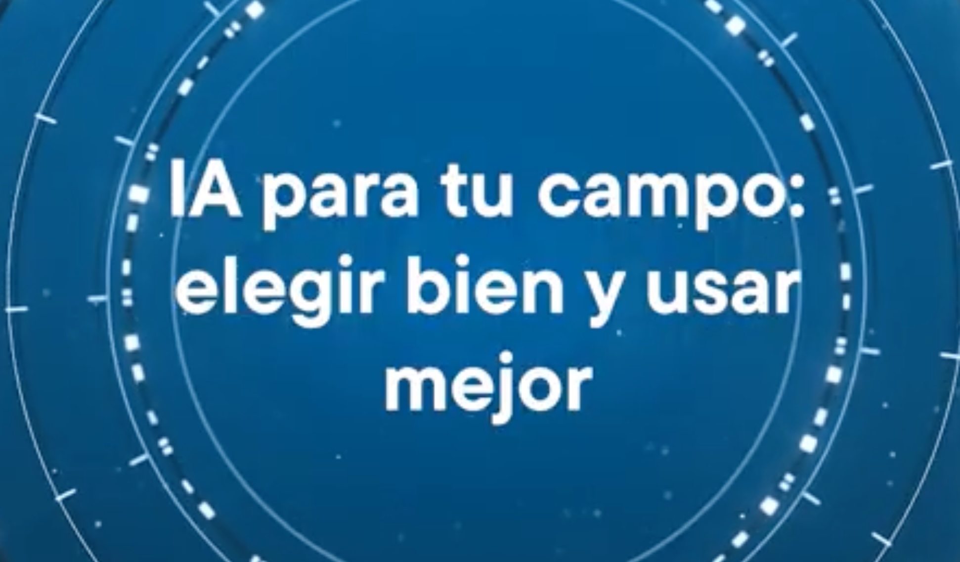 Banner Inteligencia Artificial en la práctica docente.  Capítulo 3: IA para tu campo: elegir bien y usar mejor.
