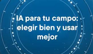 Banner Inteligencia Artificial en la práctica docente.  Capítulo 3: IA para tu campo: elegir bien y usar mejor.